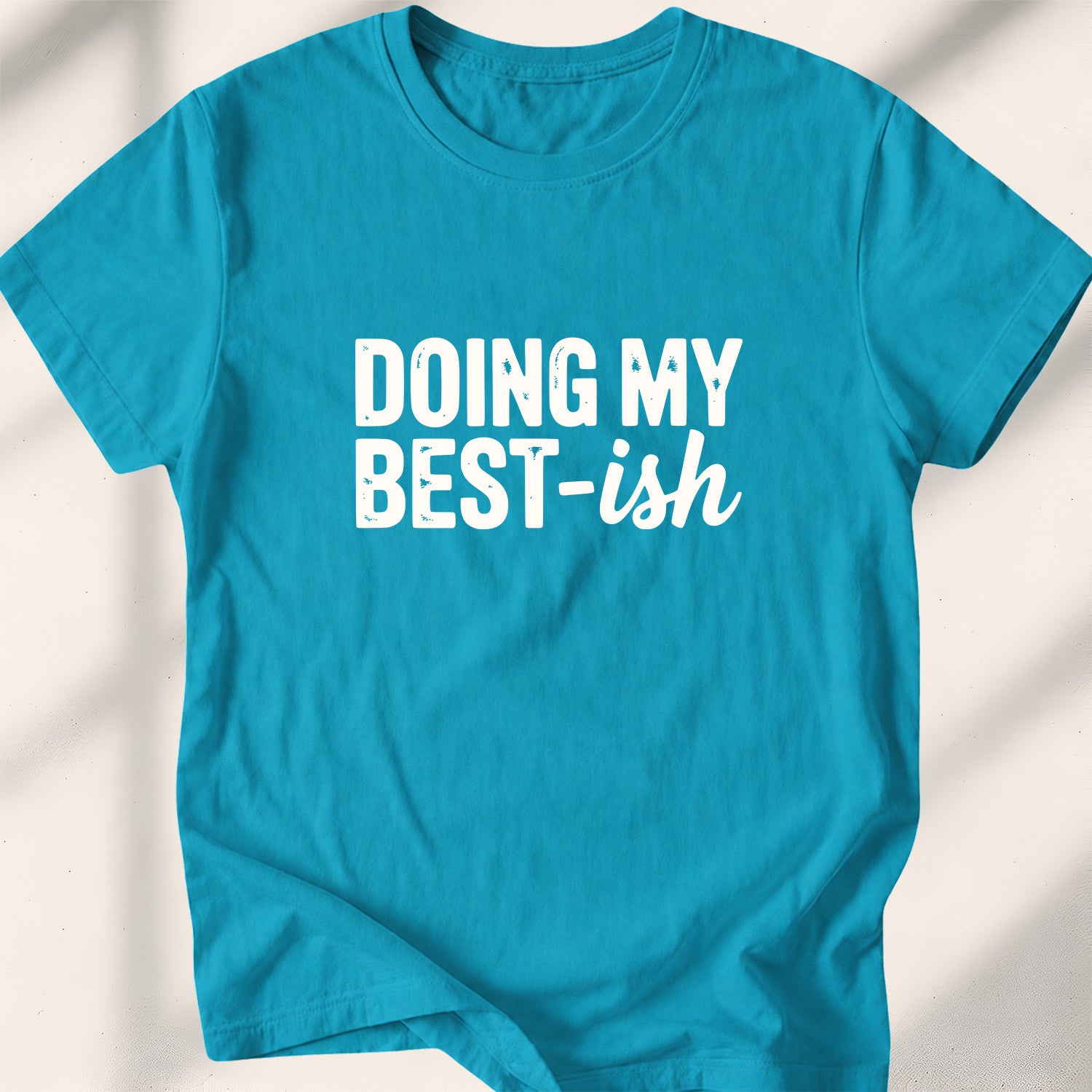 Doing My Best-ish Tee