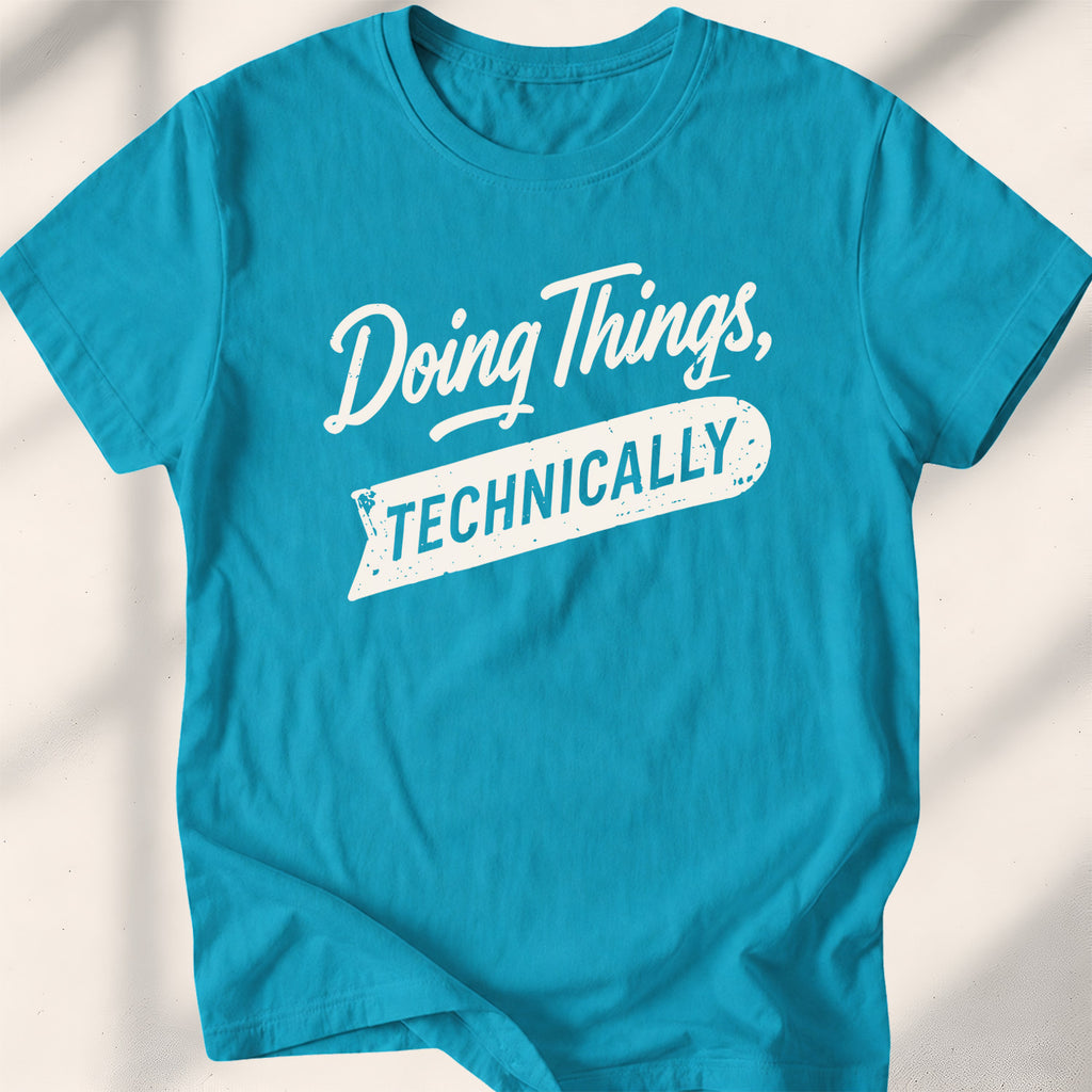 Doing Things, Technically Tee
