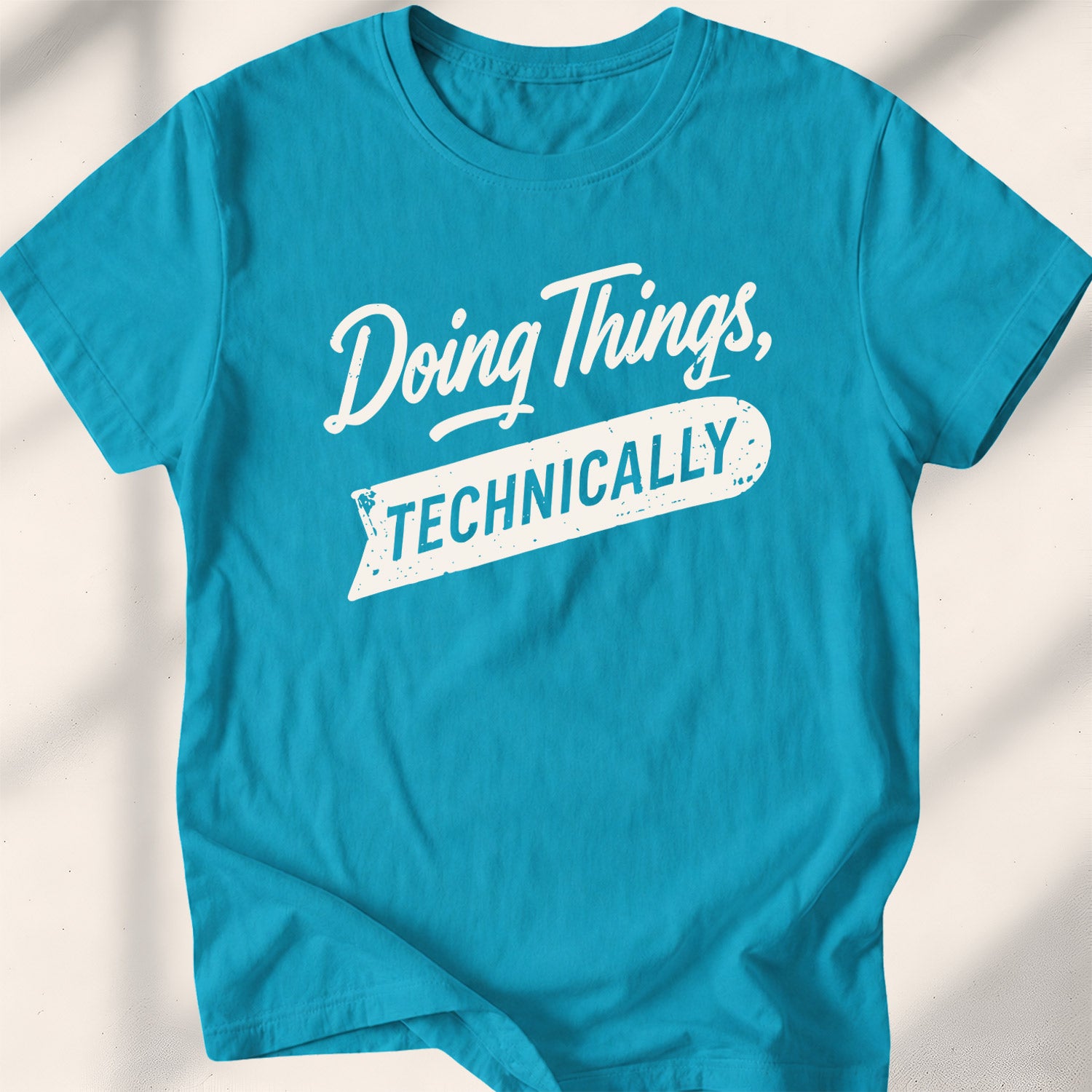 Doing Things, Technically Tee