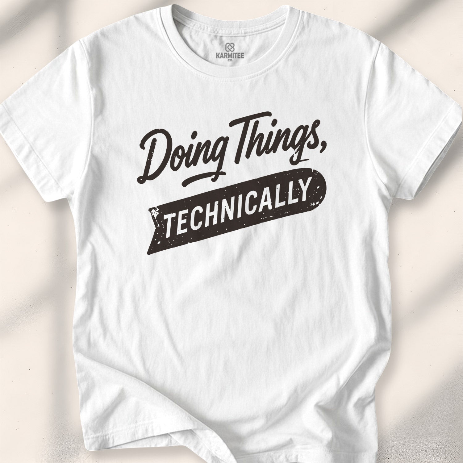 Doing Things, Technically Tee