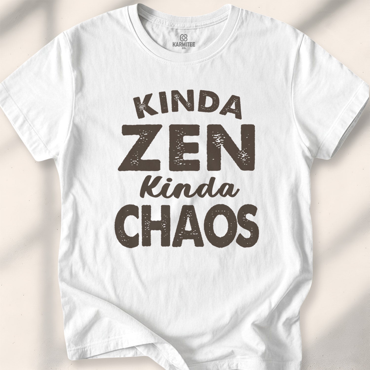 Kinda Zen Kinda Chaos Tee