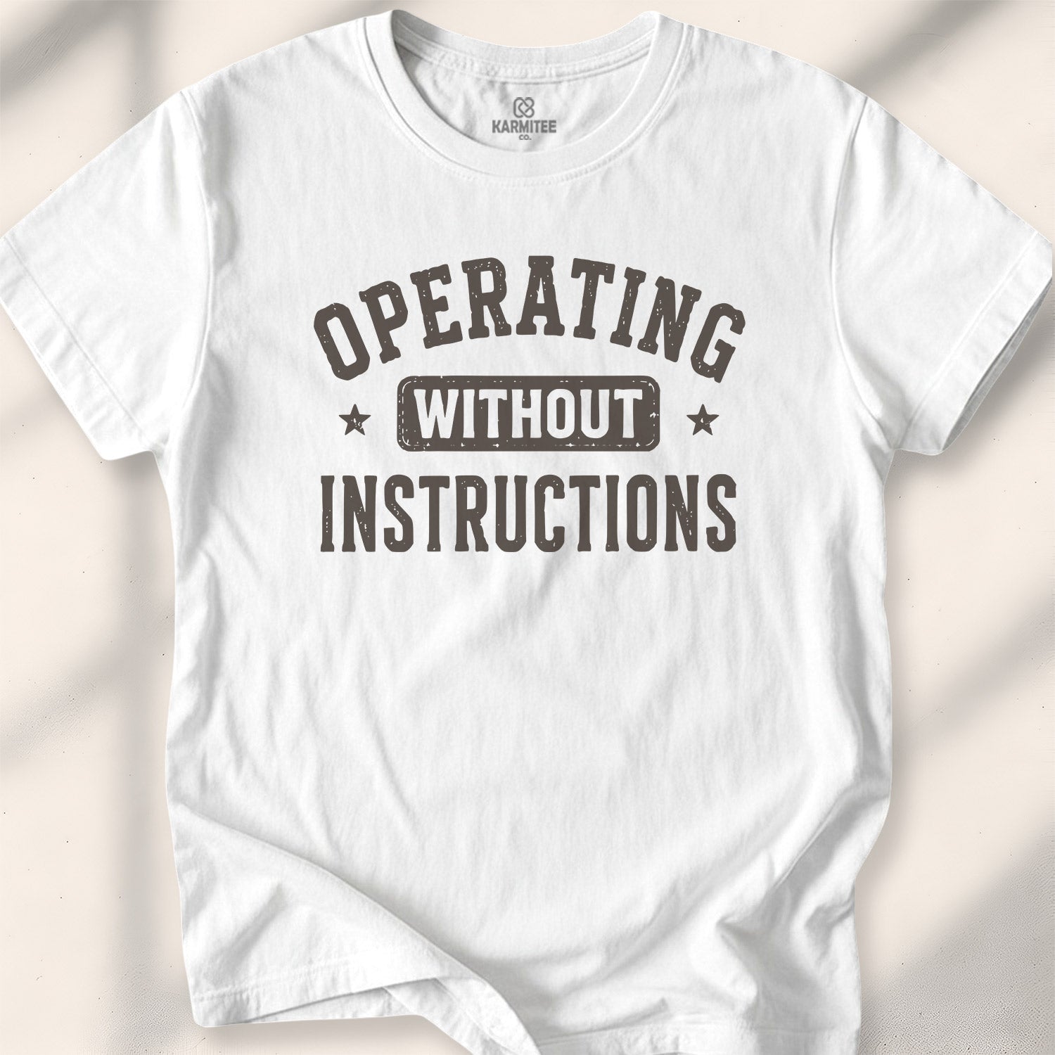 Operating Without Instructions Tee