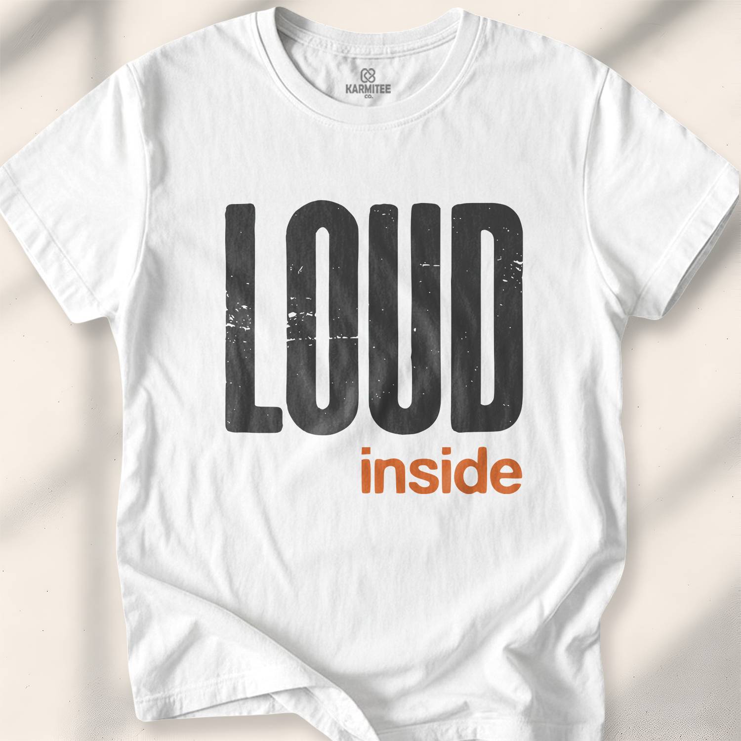 Loud Inside T-Shirt