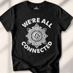 We Are all Connected T-shirt - Black