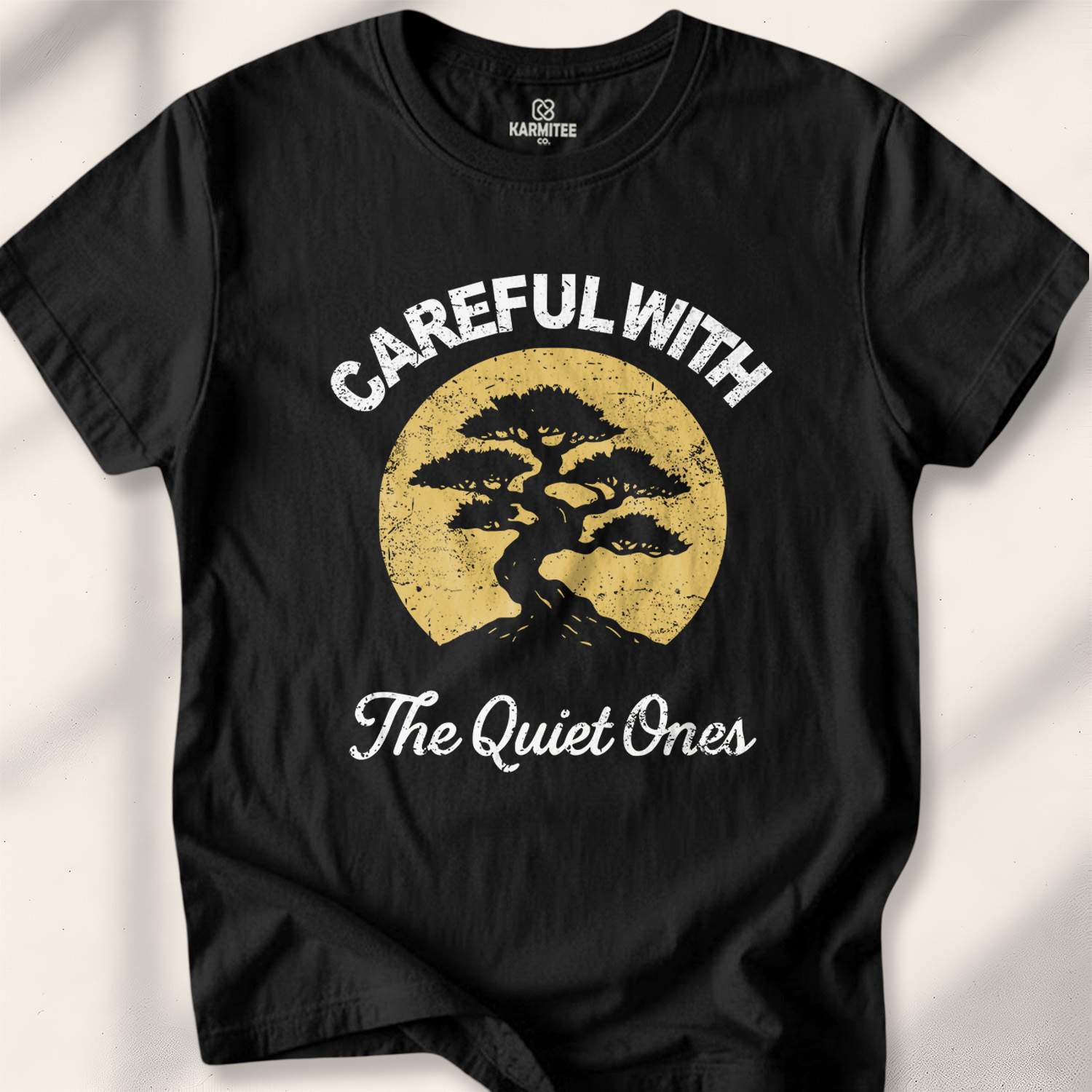 Careful With The Quiet Ones T-shirt - Black