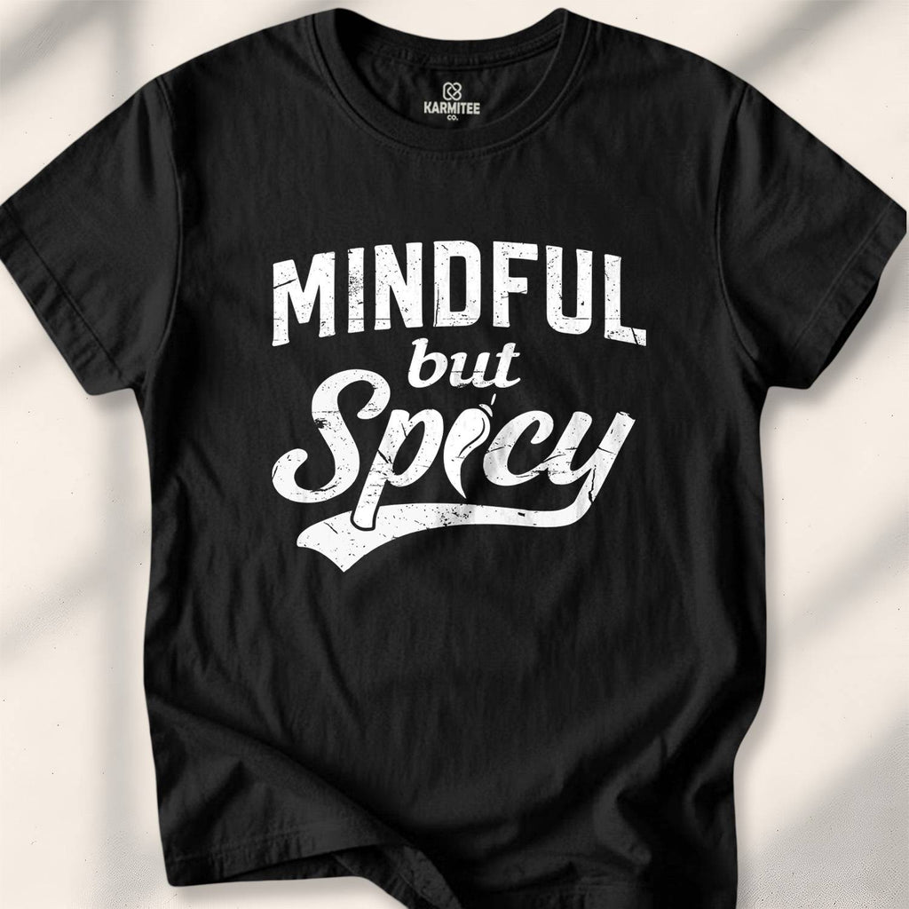 Mindful But Spicy T-shirt - Black