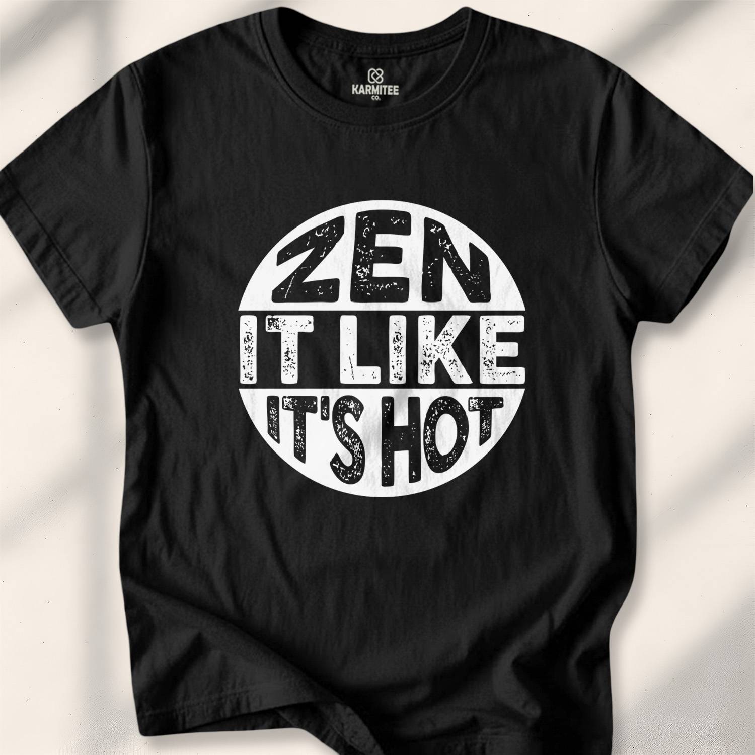 Zen It Like It’s Hot T-shirt - Black