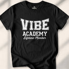Vibe Accademy - Since Forever T-shirt - Black