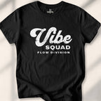 Vibe Squad Flow Division T-shirt - Black