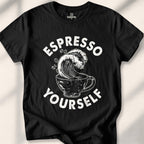 Espresso Yourself T-shirt - Black