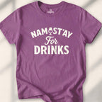 Namast'Ay For Drinks T-shirt - Heather Maroon