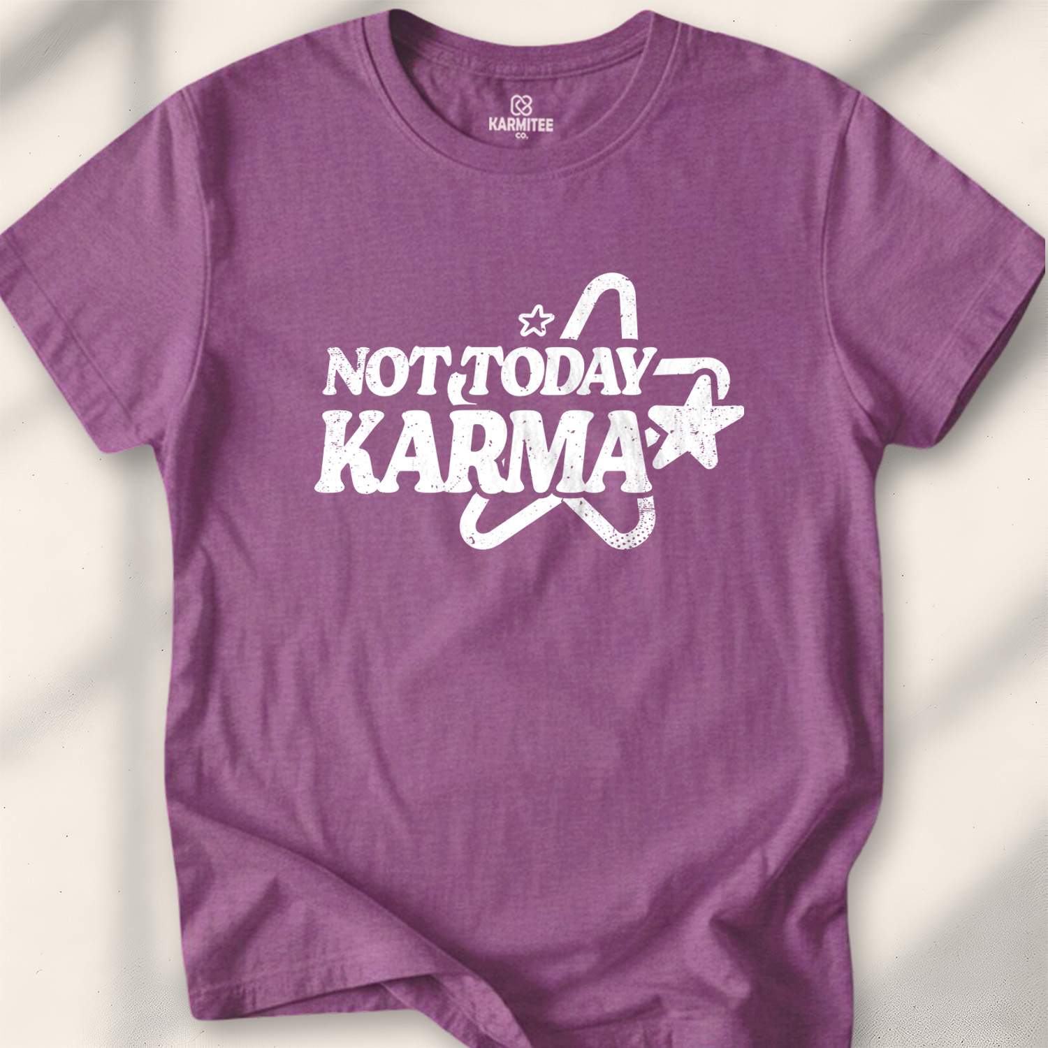 Not Today Karma T-shirt - Heather Maroon