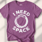 I Need Space T-shirt - Heather Maroon
