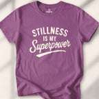 Stillness Is A Superpower T-shirt - Heather Maroon