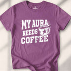 My Aura Needs Coffee T-shirt - Heather Maroon
