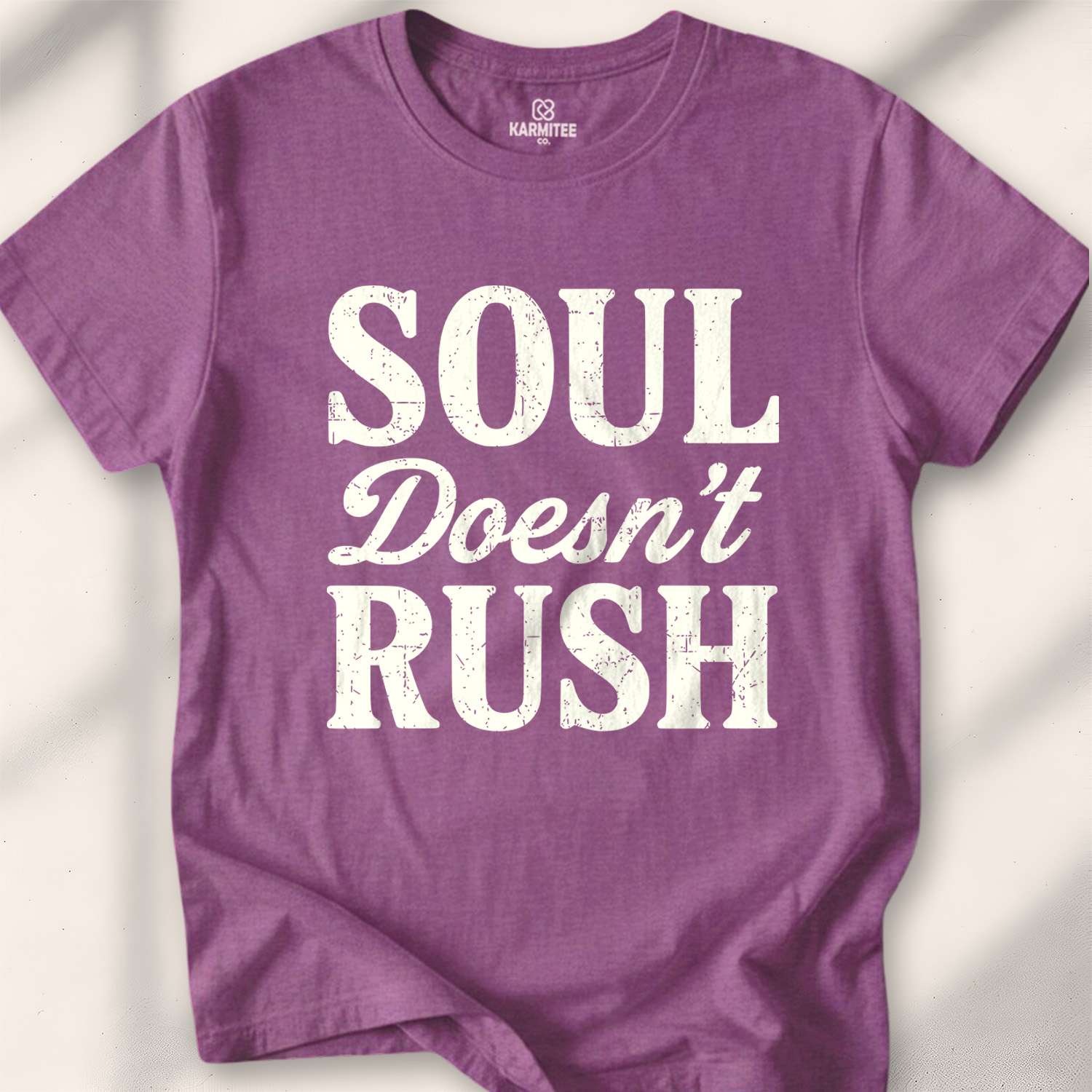 Soul Doesn'T Rush T-shirt - Heather Maroon