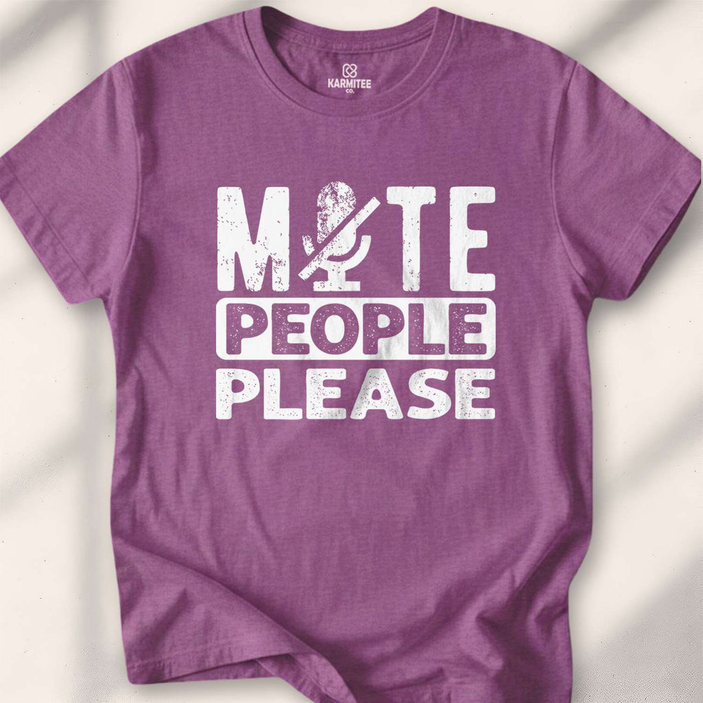 Mute People Please T-shirt - Heather Maroon
