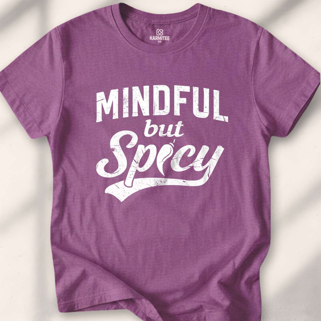 Mindful But Spicy T-shirt - Heather Maroon