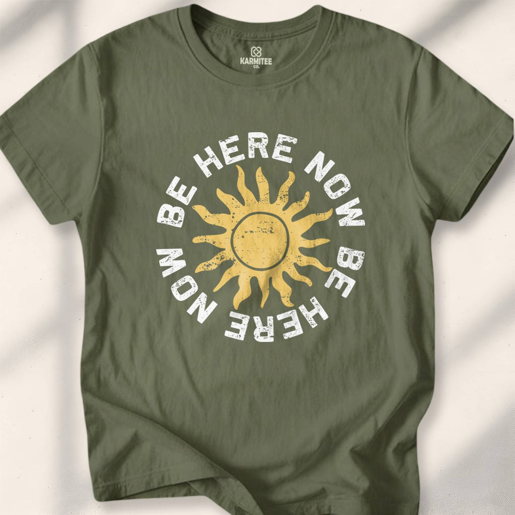 Be Here Now T-shirt - funny zen t-shirt - sarcastic mindfulness tee - ironic meditation shirt - Karmitee humor in S - back design