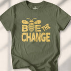 Bee The Change T-shirt - Military Green
