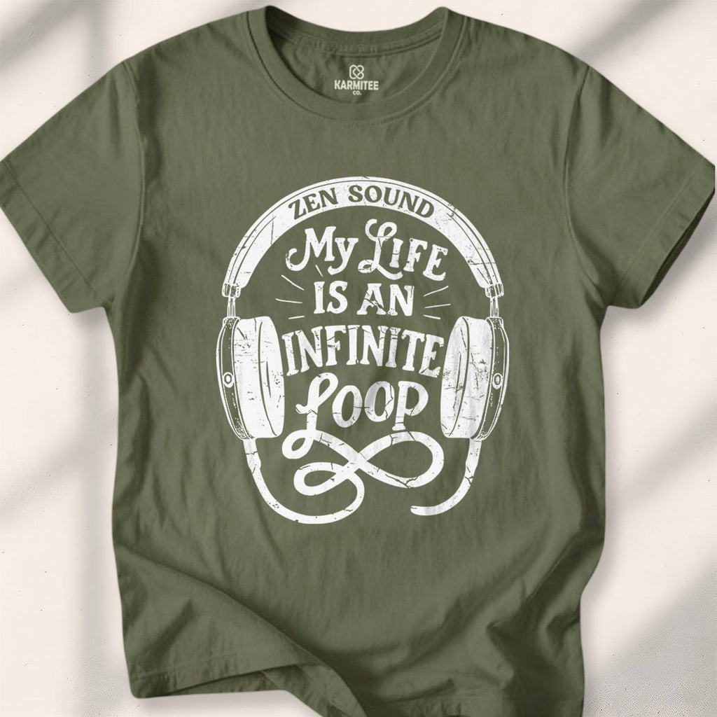 My Life Is An Infinite Loop T-shirt - Military Green