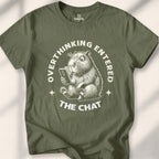 Overthinking entered the chat t-shirt - Military Green