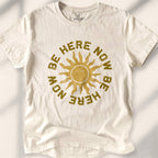 Be Here Now T-shirt - funny zen t-shirt - sarcastic mindfulness tee - ironic meditation shirt - Karmitee humor in S - front view