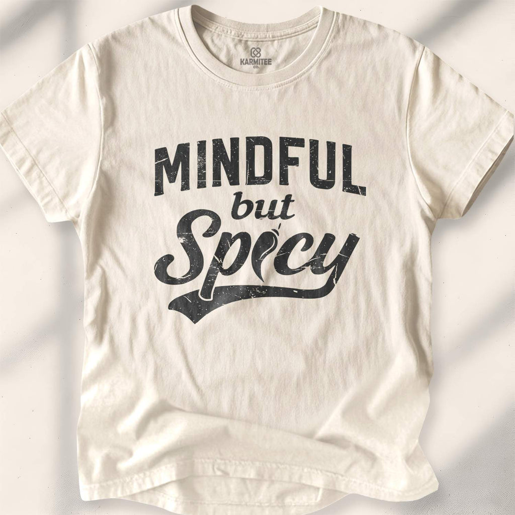 Mindful But Spicy T-shirt - Natural