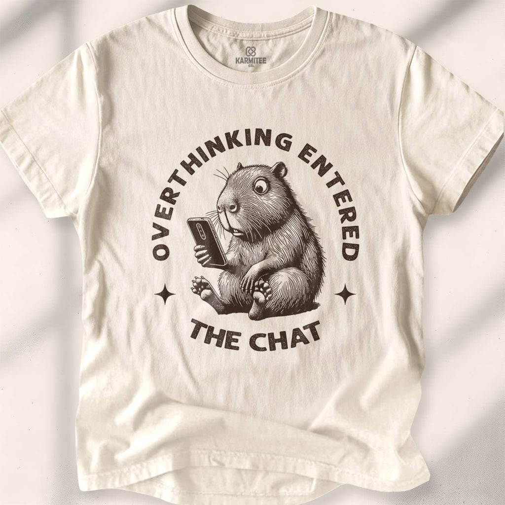 Overthinking entered the chat t-shirt - Natural