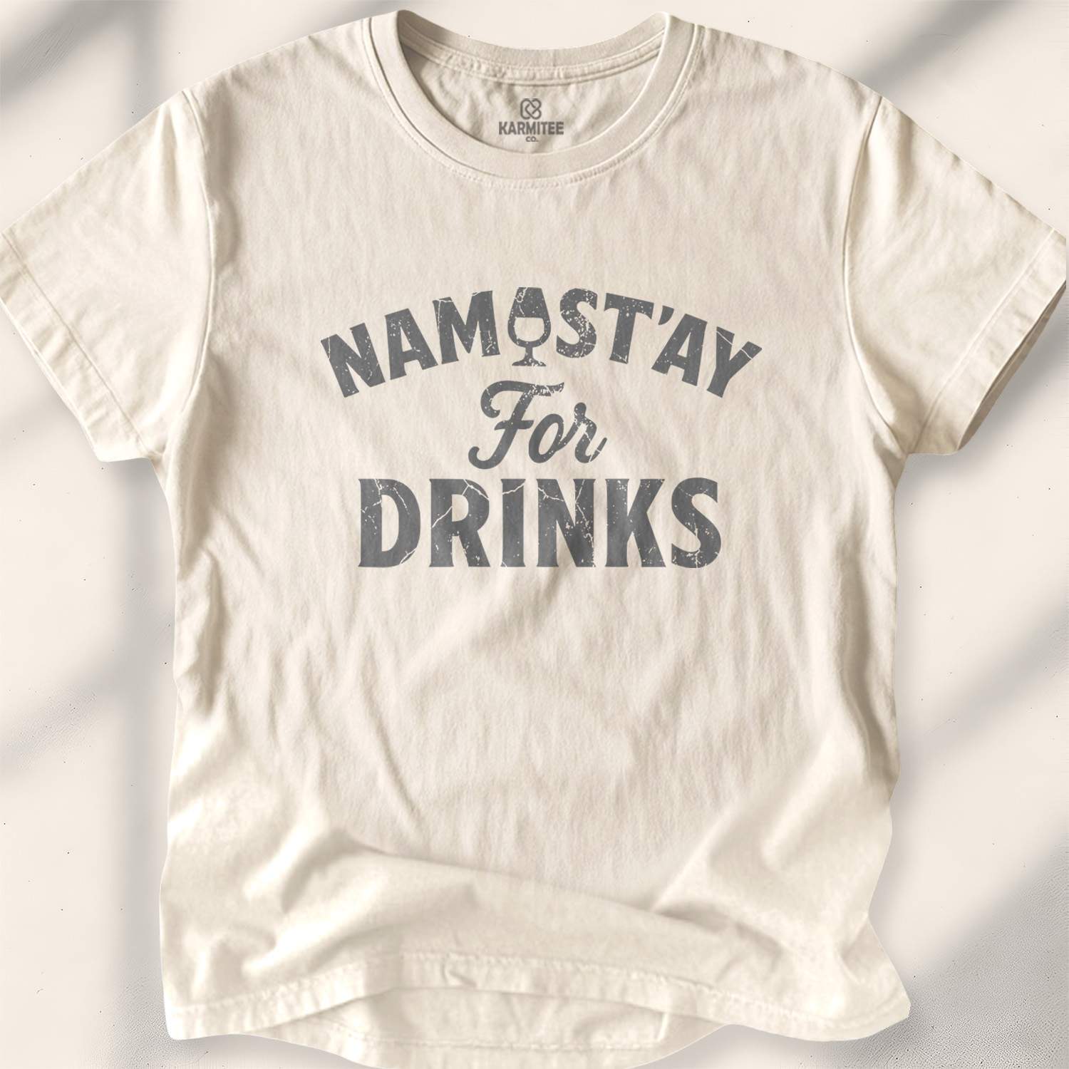 Namast'Ay For Drinks T-shirt - Natural
