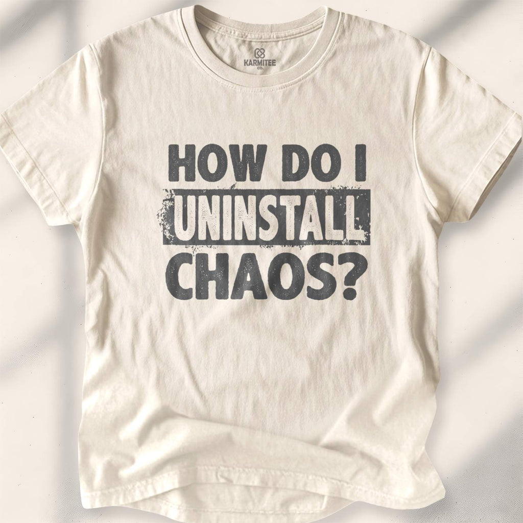 How Do I Uninstall Chaos T-shirt - Natural