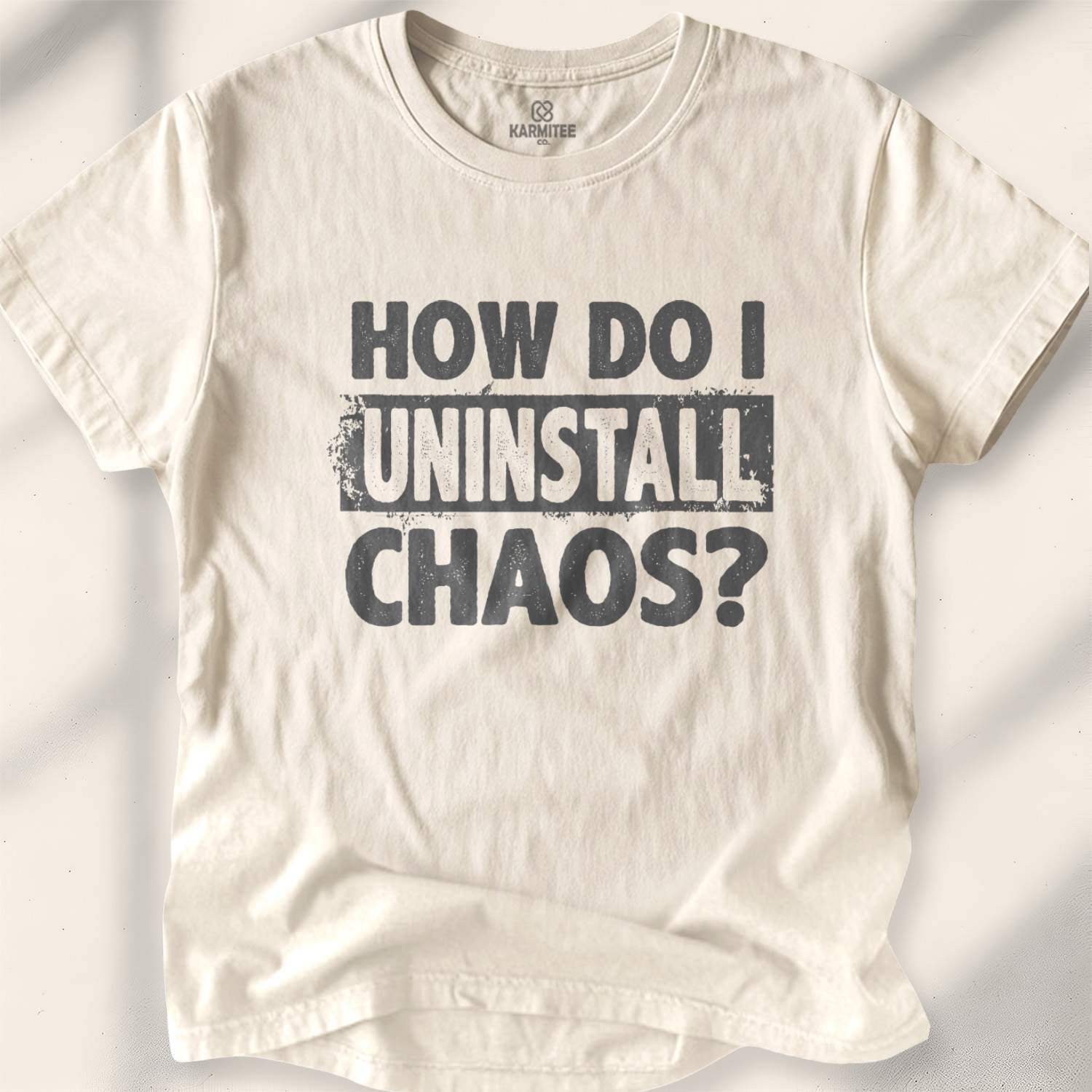 How Do I Uninstall Chaos T-shirt - Natural