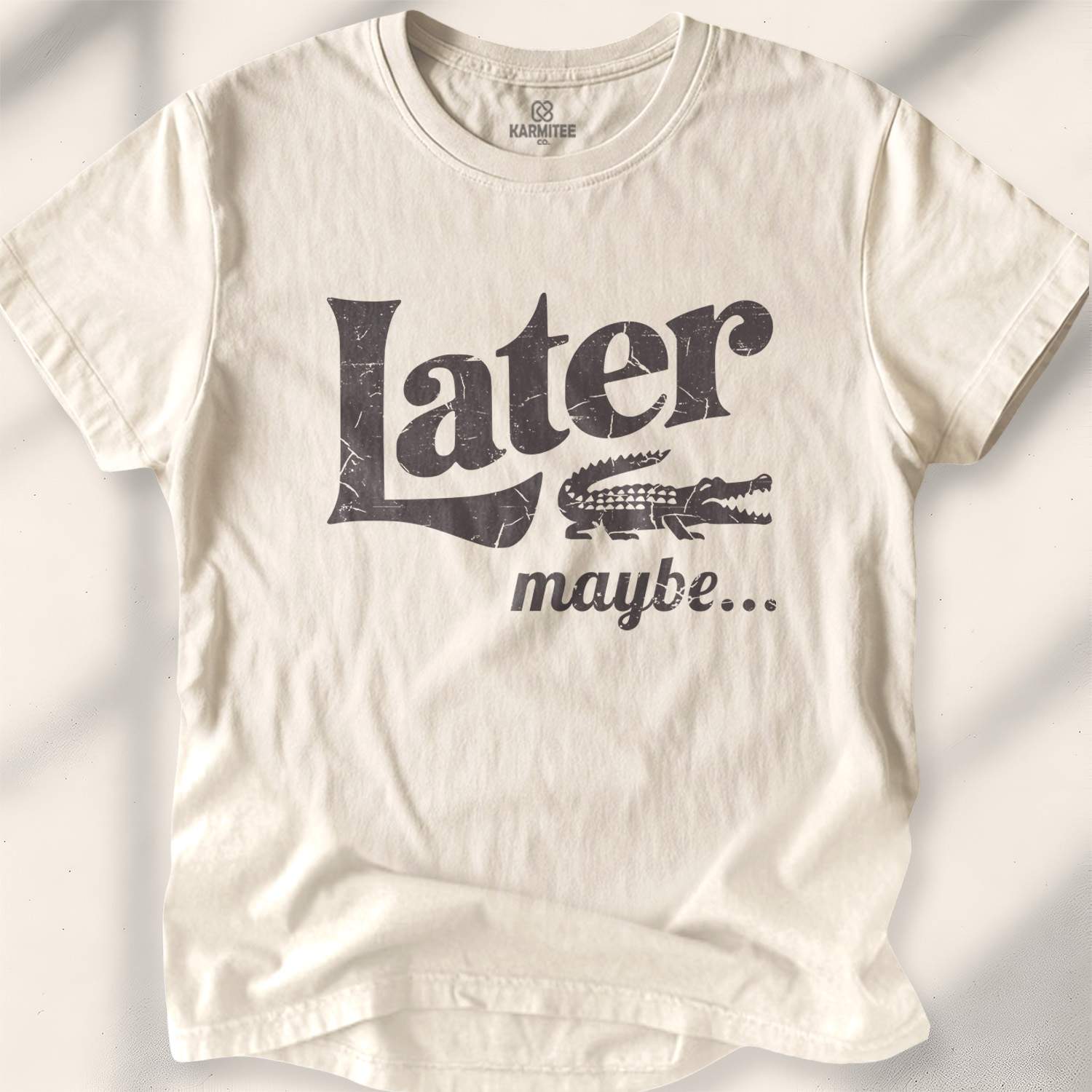 Later, Maybe T-shirt - Natural