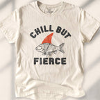 Chill But Fierce T-shirt - Natural