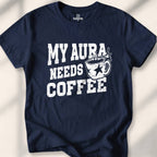 My Aura Needs Coffee T-shirt - Navy