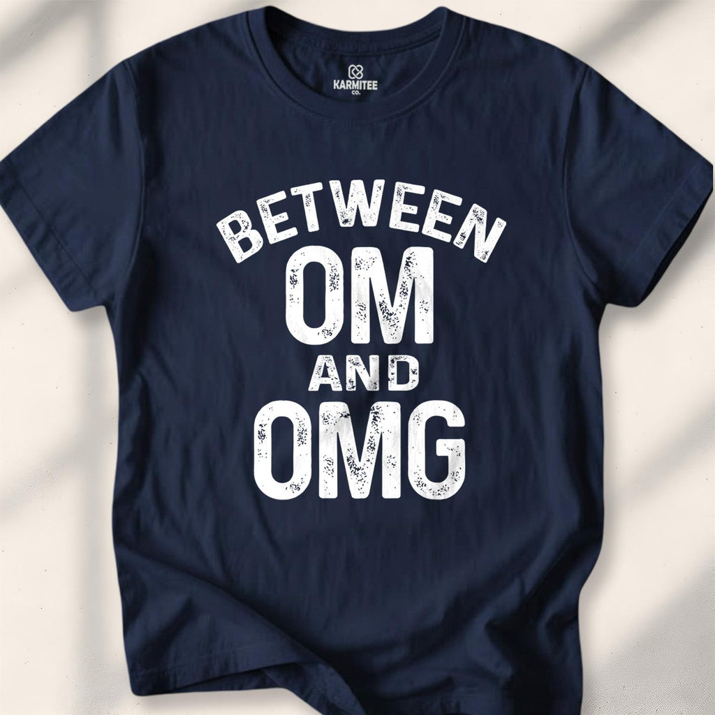 Between Om And Omg T-shirt - Navy