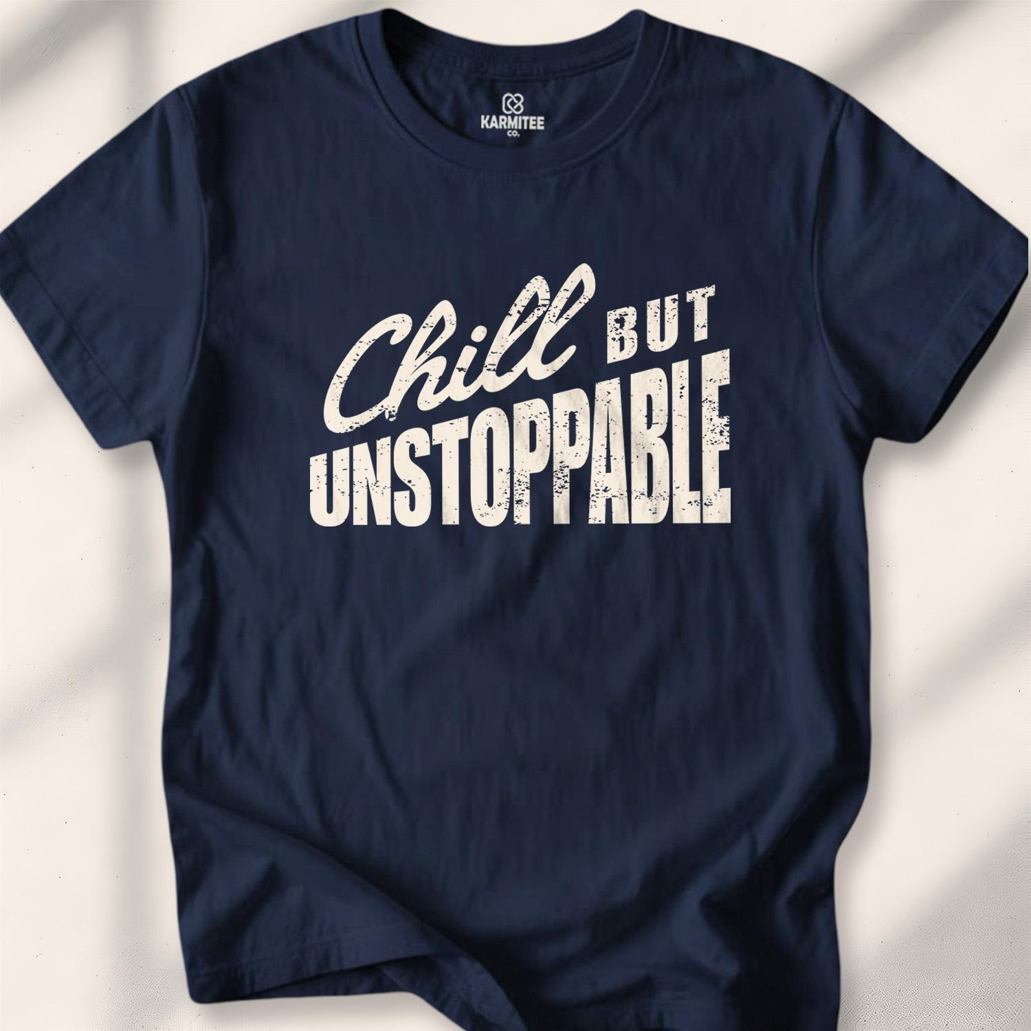 Chill But Unstoppable T-shirt - Navy