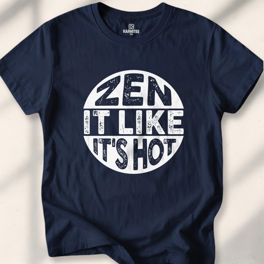 Zen It Like It’s Hot T-shirt - Navy