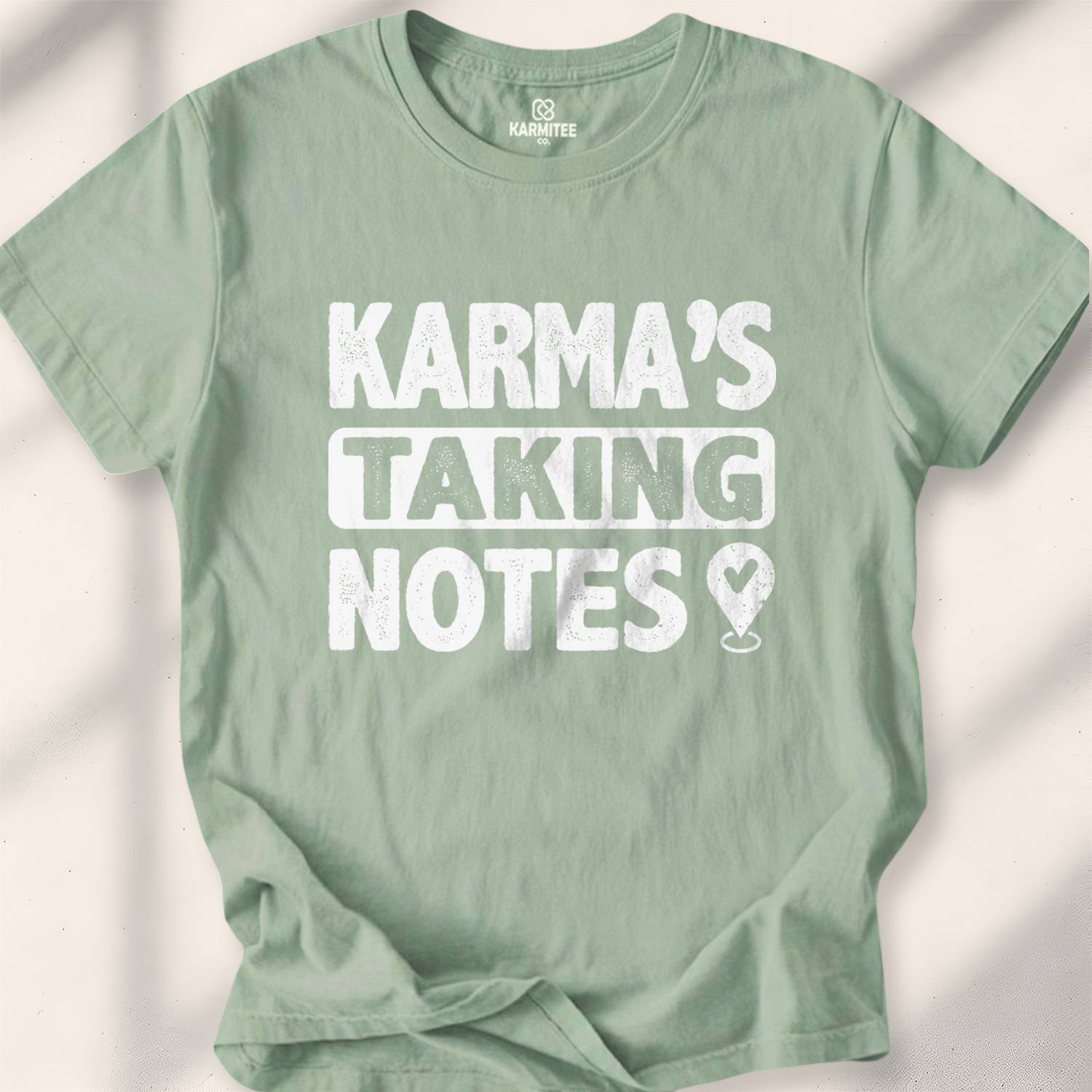 Karma’s Taking Notes T-shirt - Sage
