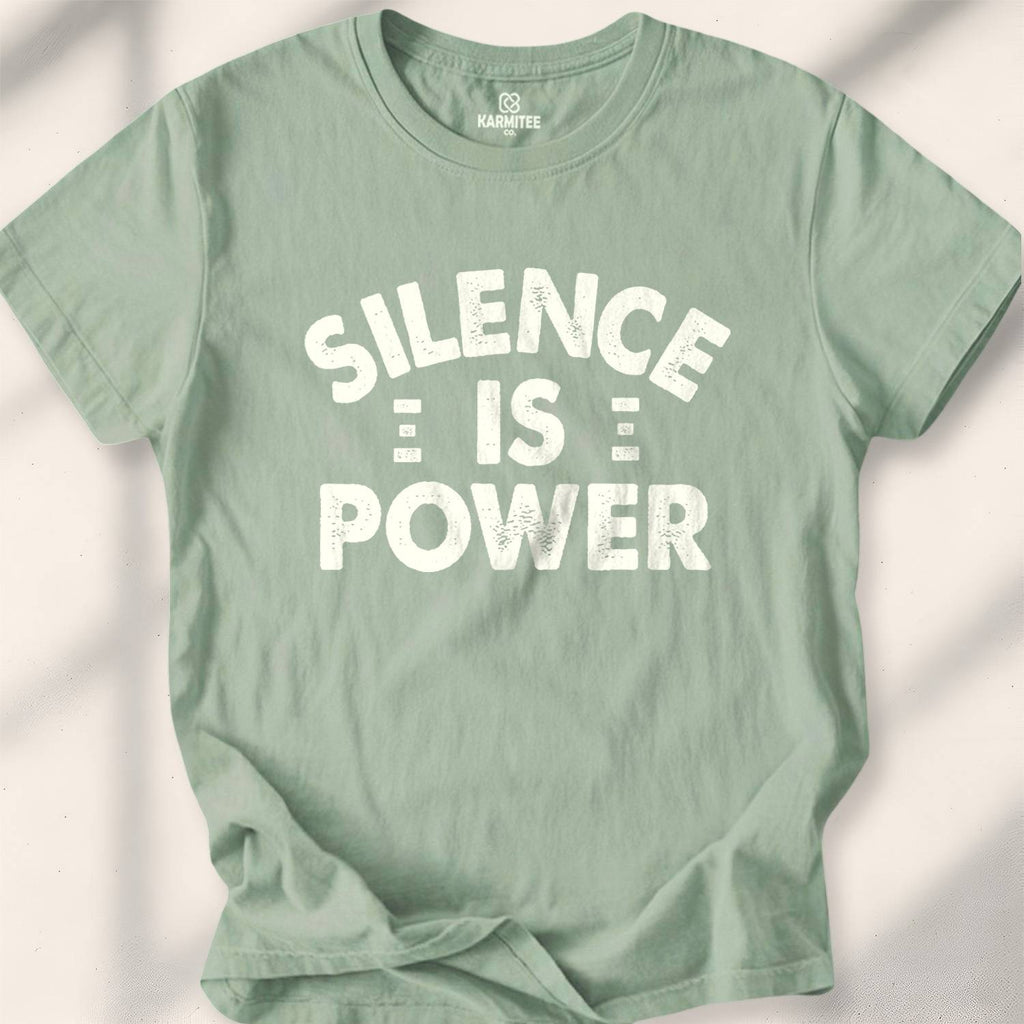 Silence Is Power T-shirt - Sage