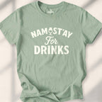 Namast'Ay For Drinks T-shirt - Sage