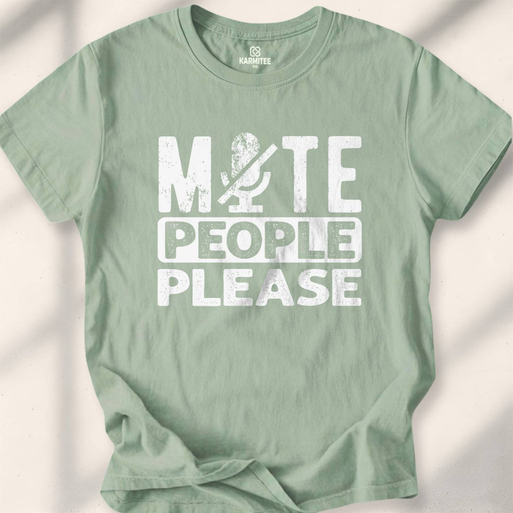 Mute People Please T-shirt - Sage
