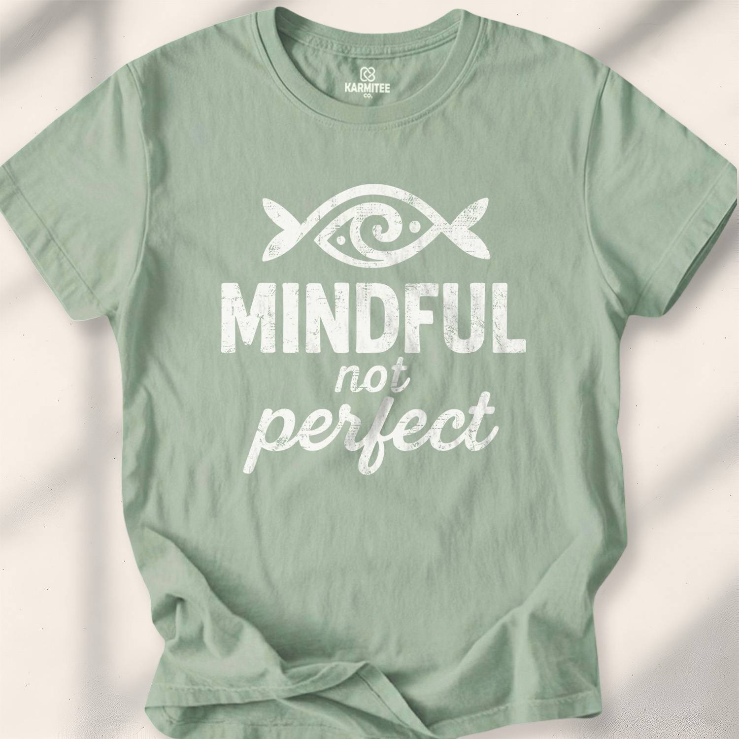 Mindful, Not Perfect T-shirt - Sage