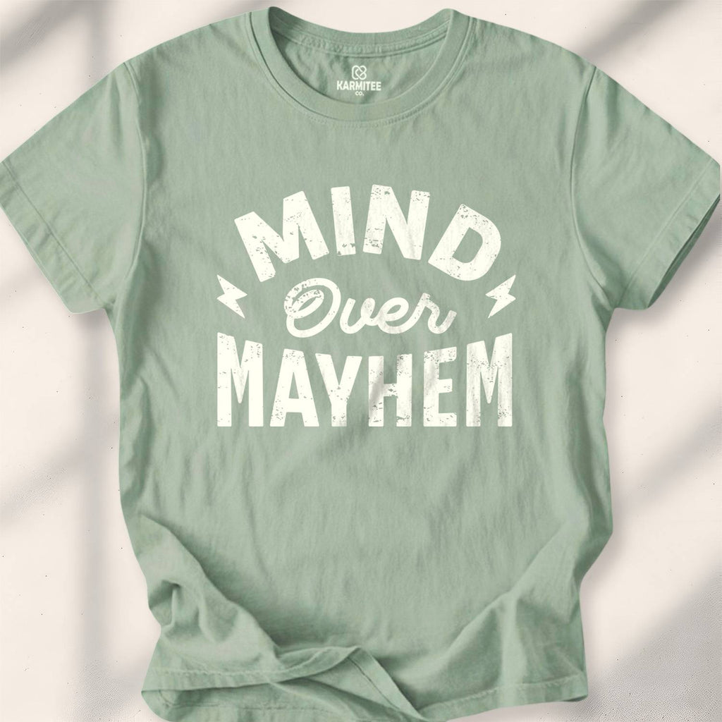 Mind Over Mayhem T-shirt - Sage