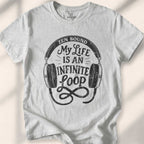 My Life Is An Infinite Loop T-shirt - Sport Grey