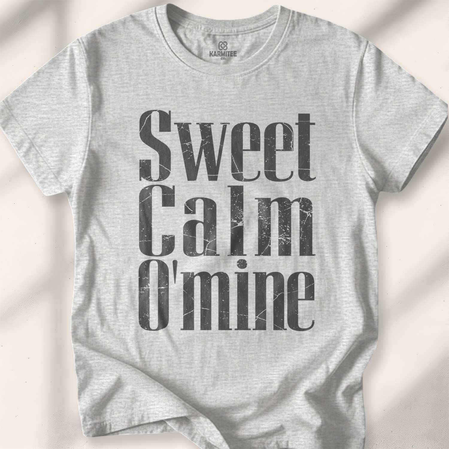Sweet Calm O’ Mine T-shirt - Sport Grey