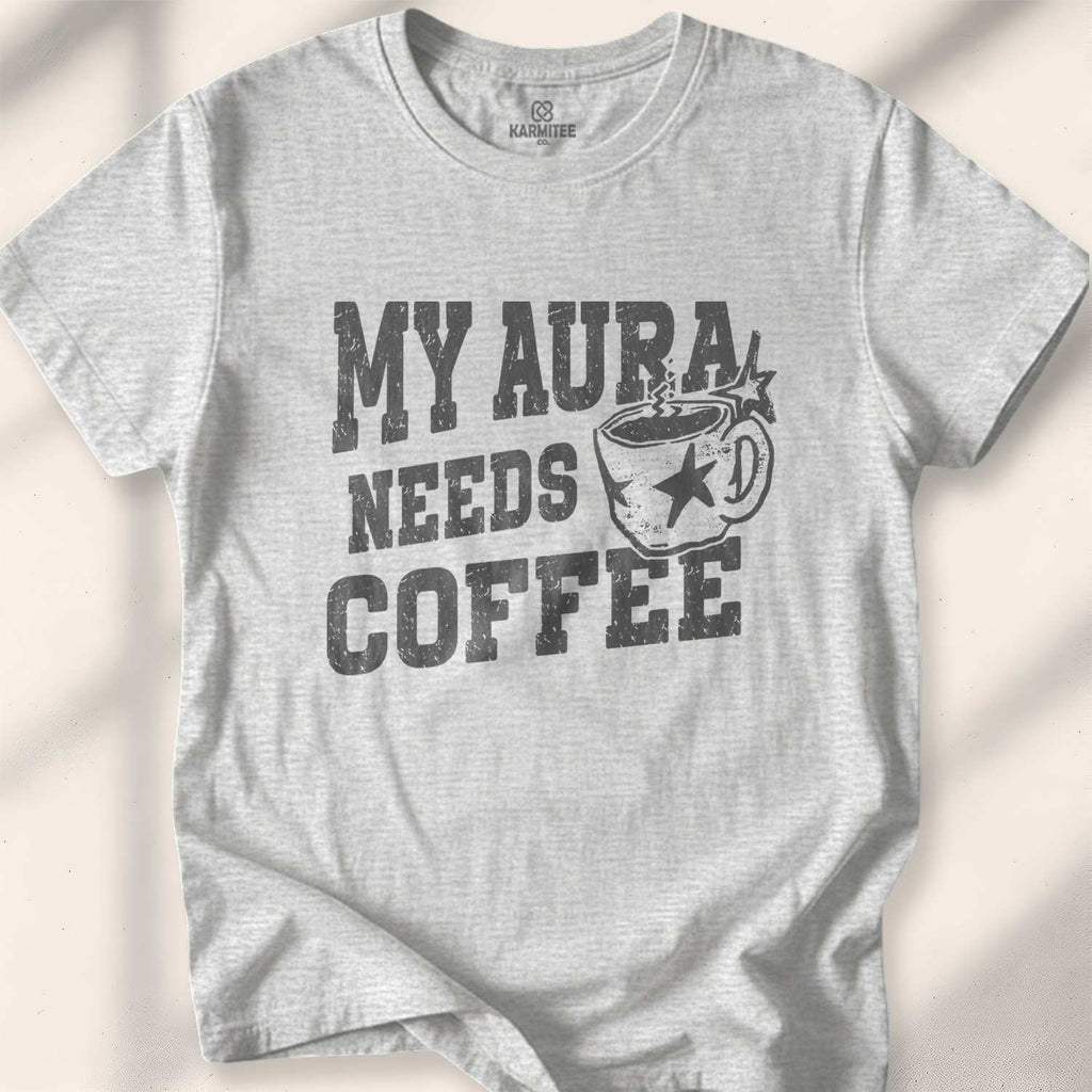 My Aura Needs Coffee T-shirt - Sport Grey
