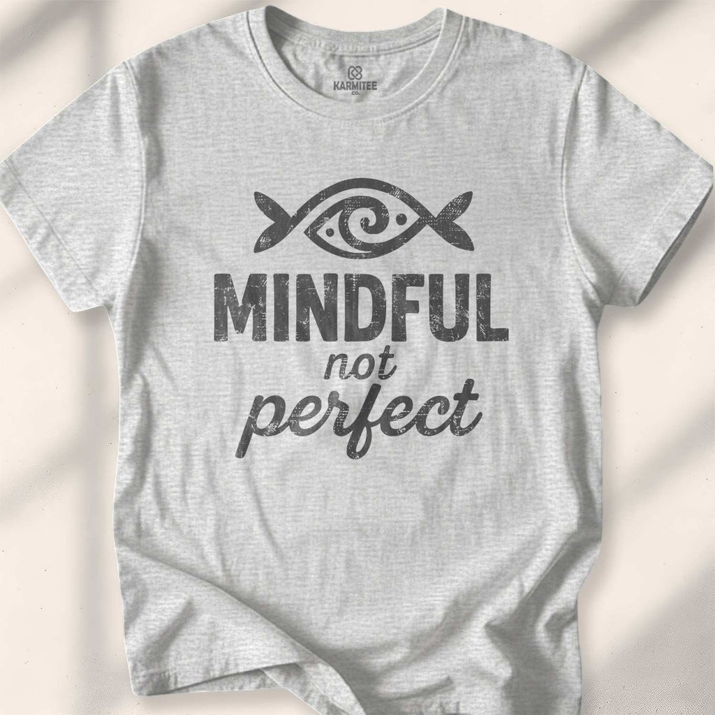 Mindful, Not Perfect T-shirt - Sport Grey