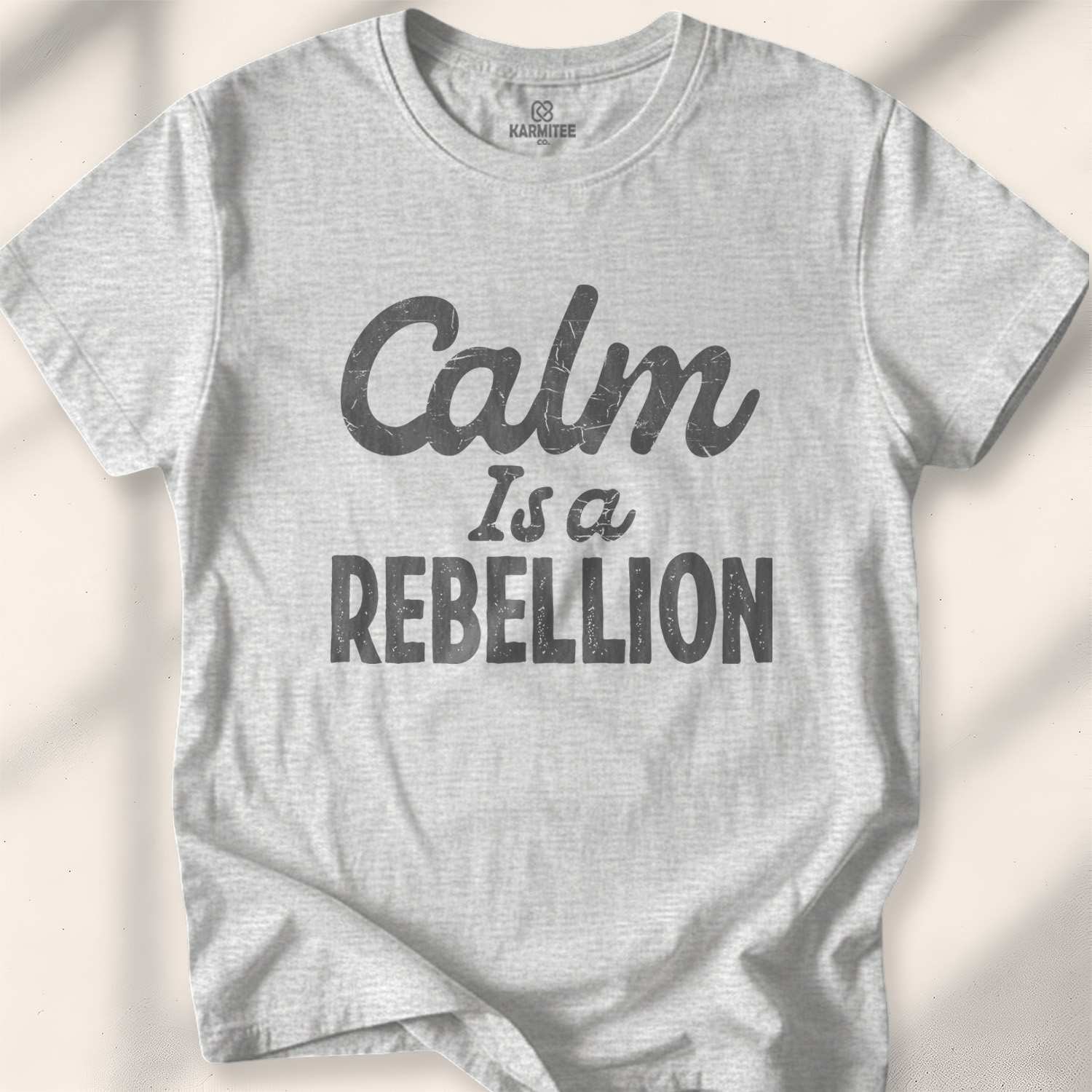 Calm Is A Rebellion T-shirt - Sport Grey