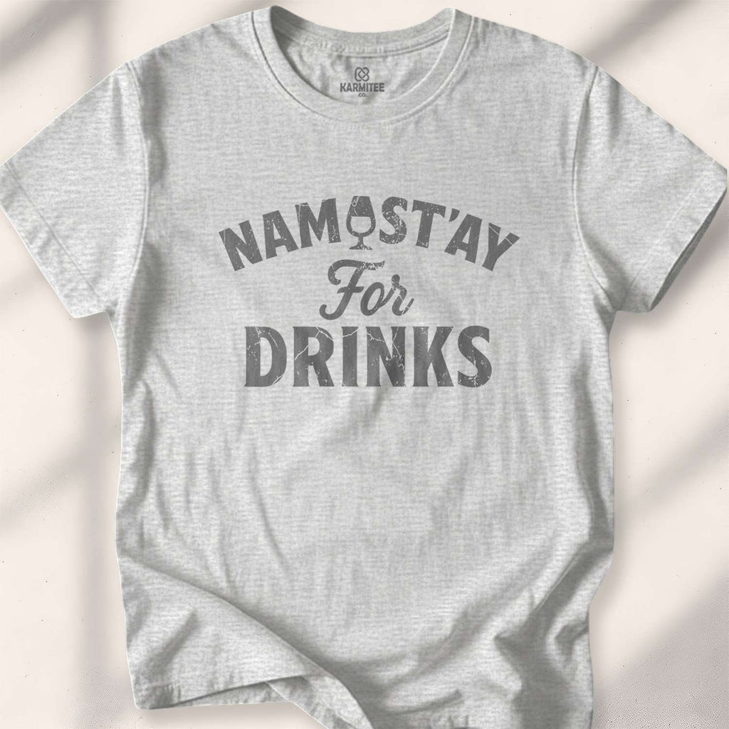 Namast'Ay For Drinks T-shirt - Sport Grey